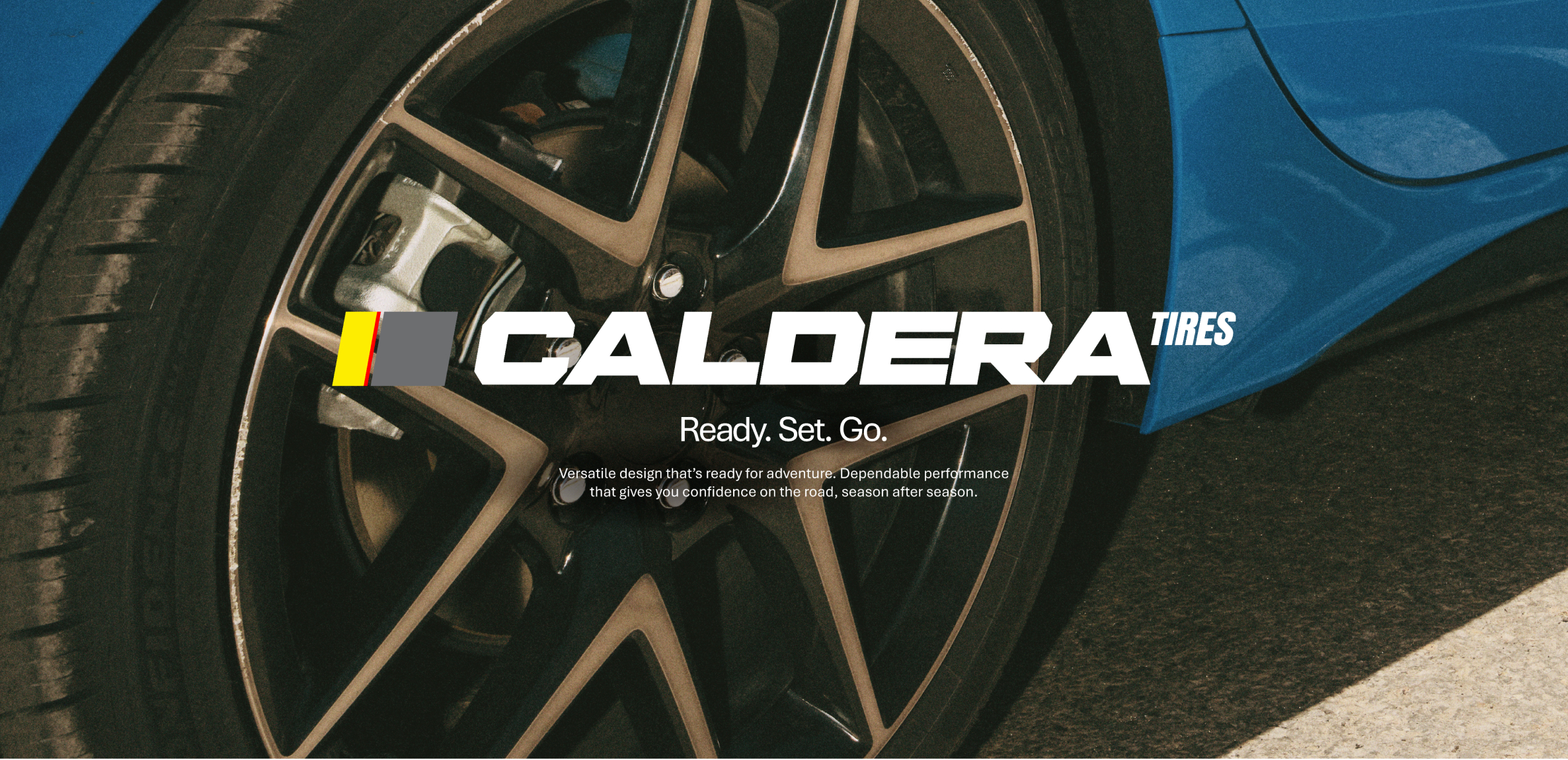 Caldera Tires - Ready. Set. Go.